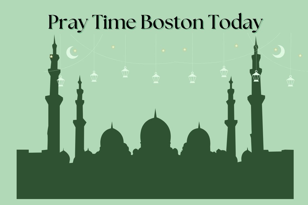 Pray Time Boston Today
